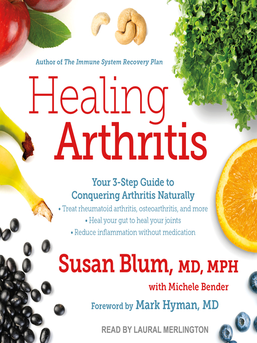 Title details for Healing Arthritis by Susan Blum, MD, MPH - Wait list